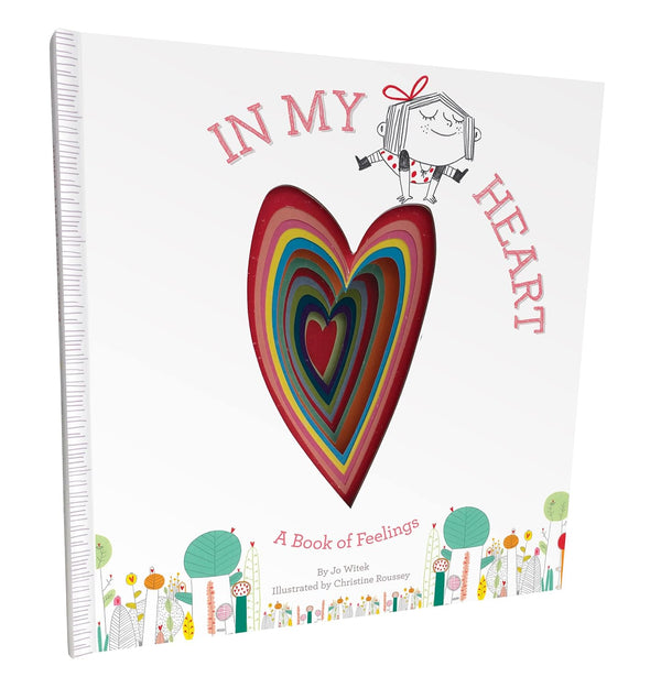 In My Heart: A Book of Feelings by Jo Witek, Illustrated by Christine Roussey