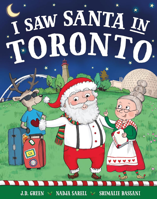 I Saw Santa in Toronto- By J.D. Green