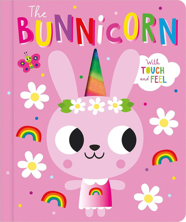 The Bunnicorn Board Book with Touch and Feel