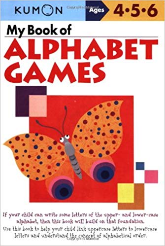 Kumon Worksbook: My Book of Alphabet Games (Ages 4-6)