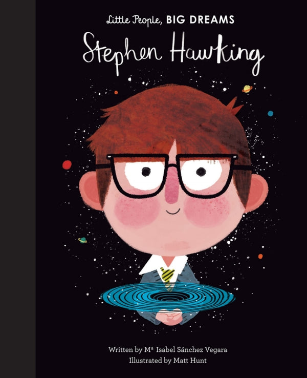 Little People, Big Dreams Hardcover Book | Stephen Hawking