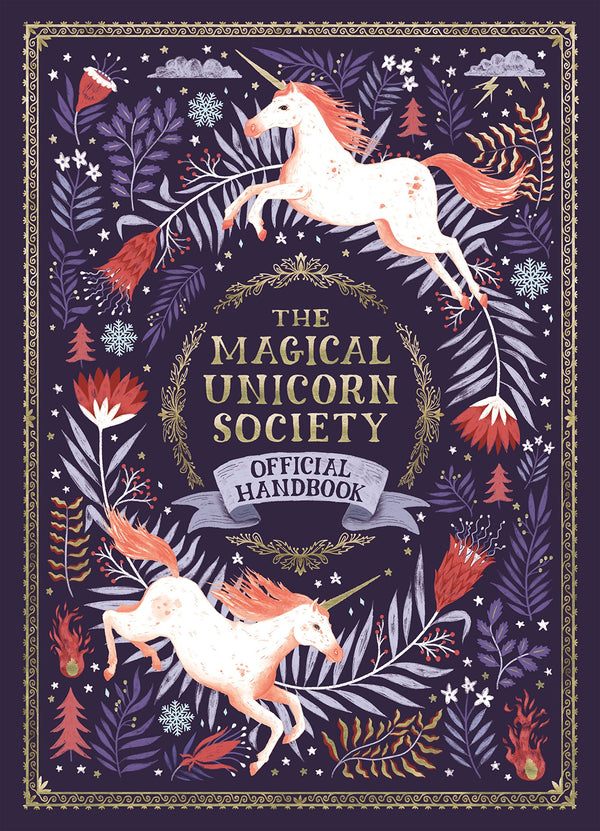 The Magical Unicorn Society The Official Handbook Hardcover