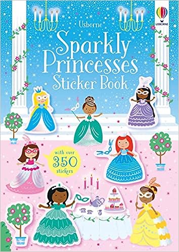 Usborne Princesses Sticker Book with lots of Sparkly Stickers