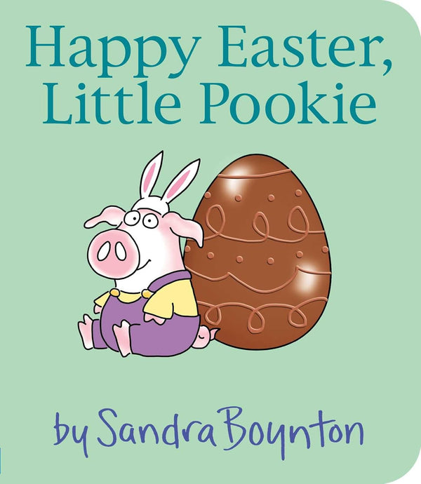 Happy Easter Little Pookie by Sandra Boynton