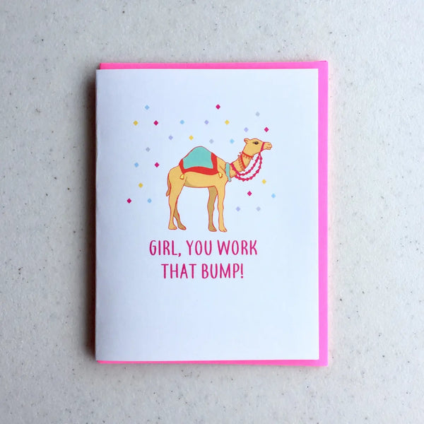 Girl, You Work That Bump! Greeting Card