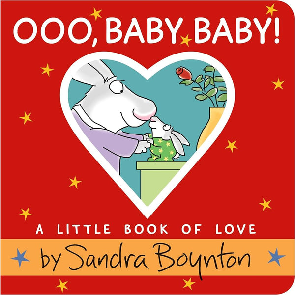 Ooo, Baby Baby by Sandra Boynton