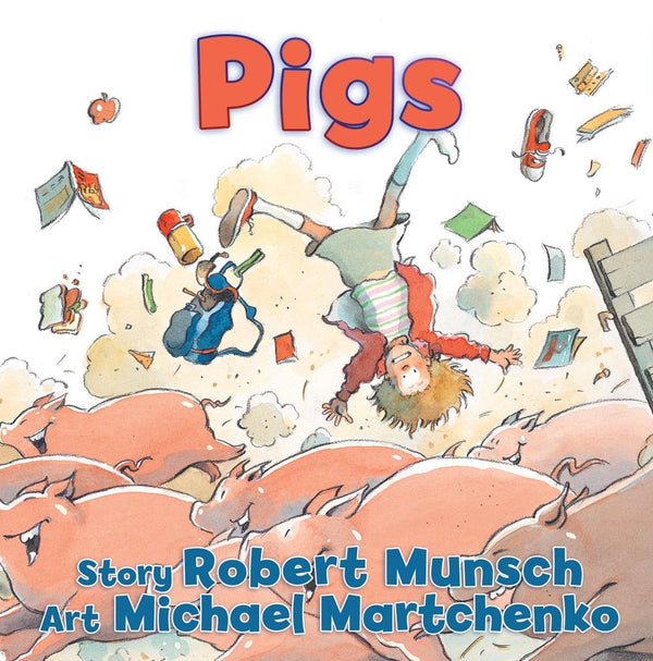 Pigs Board Book by Robert Munsch