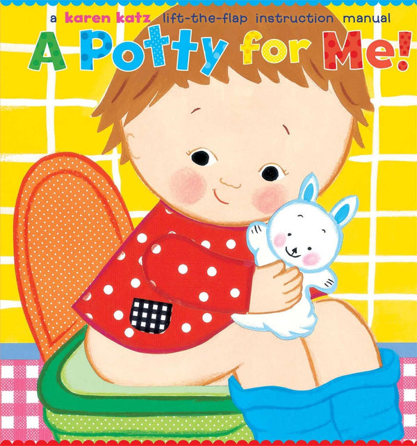 A Potty for Me by Karen Katz