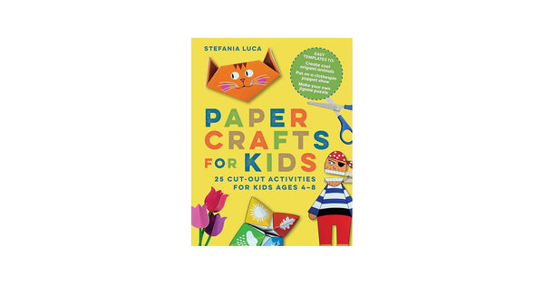 Paper Crafts for Kids Activity Book
