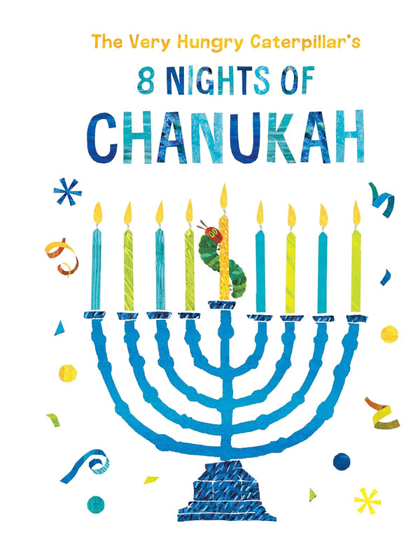The Very Hungry Caterpillar's 8 Nights of Chanukah Board Book