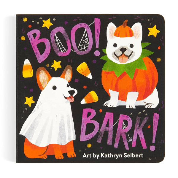 Boo Bark! A board book by Kathryn Selbert