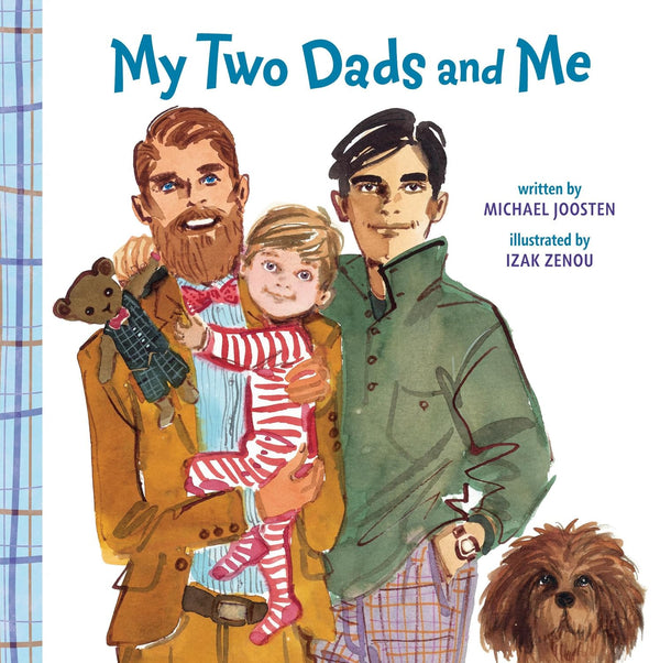 My Two Dads and Me by Michael Joosten