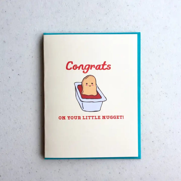 Congrats on your Little Nugget! Greeting Card
