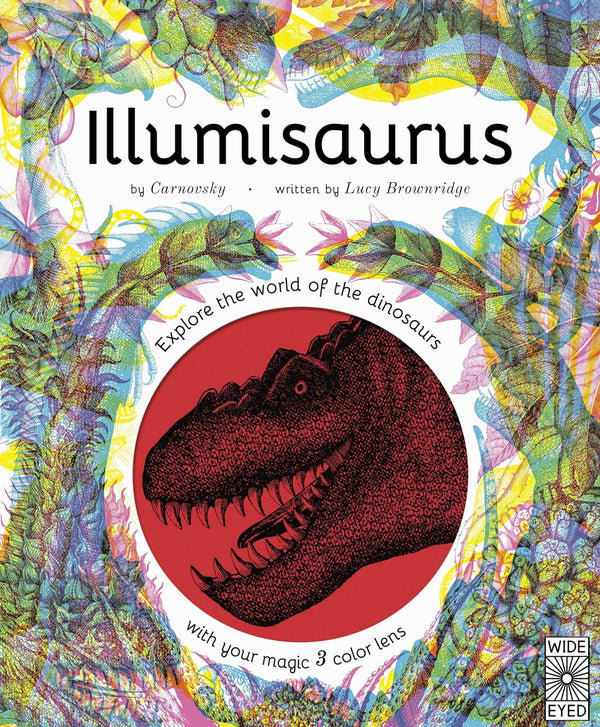 Illumisaurus by Carnovsky and Lucy Brownridge