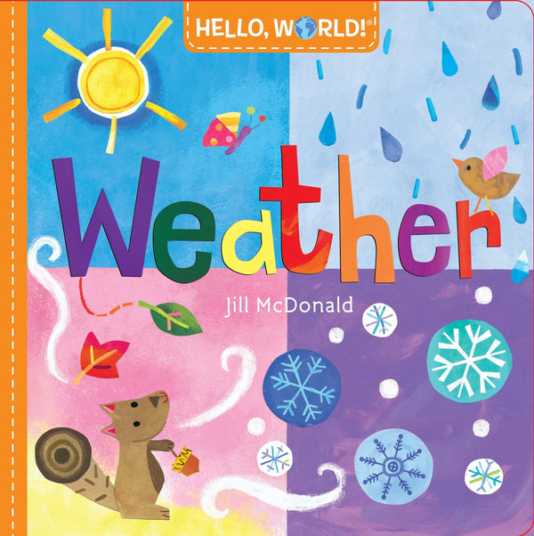 Hello, World! Board Book by Jill McDonald | Weather