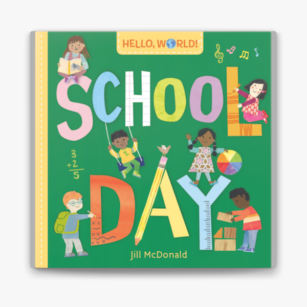 Hello, World! Board Book by Jill McDonald | School Day