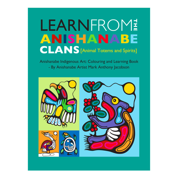Native Northwest | Colouring Books | Learn From The Anishanabe Clans