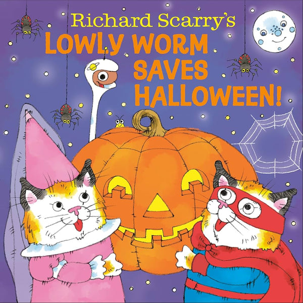 Lowly Worm Saves Halloween! by Richard Scarry