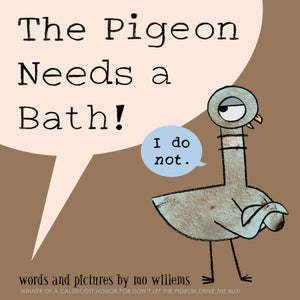 Book cover of 'The Pigeon Needs a Bath!' with a cartoon pigeon and text bubbles.