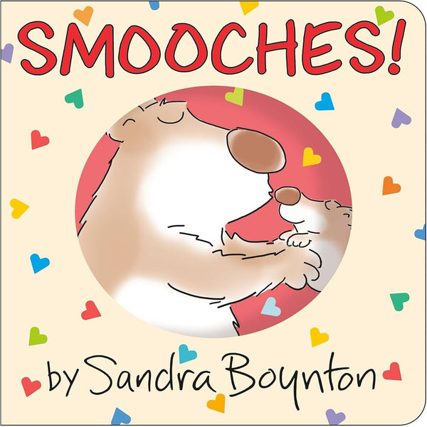 Book cover of 'Smoocches!' by Sandra Boynton with a cartoon hedgehog and colorful hearts.