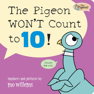 Book cover of 'The Pigeon WON'T Count to 10!' with a cartoon pigeon and text on a purple background.