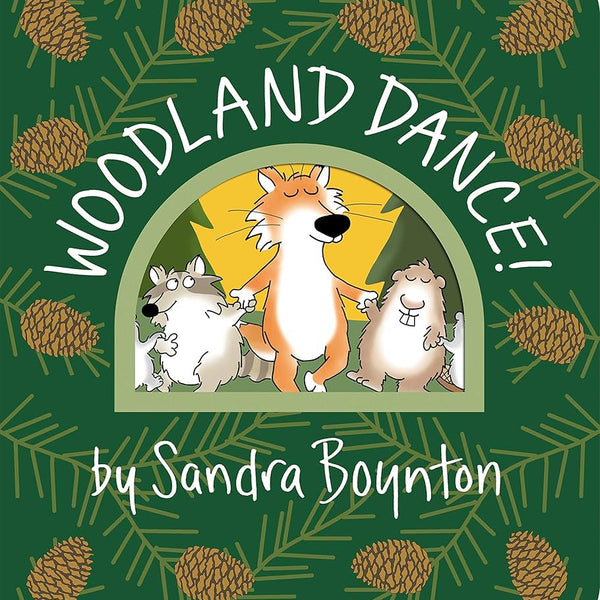 Woodland Dance By Sandra Boynton