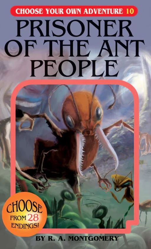 Classic Choose Your Own Adventure | Prisoner of the Ant People