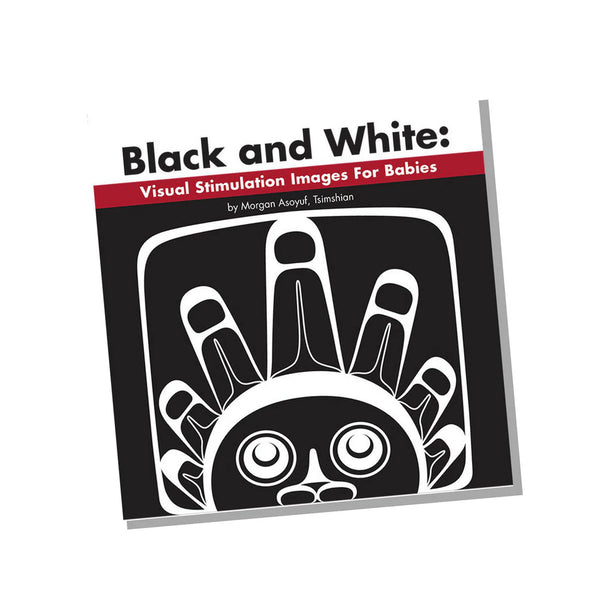 Native Northwest | Black and White: Visual Stimulation Images for Babies Board Book