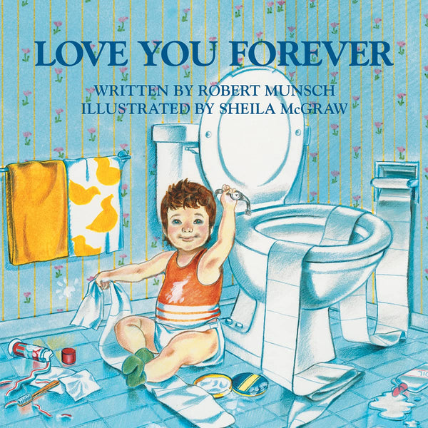 Love You Forever by Robert Munsch | Board Book