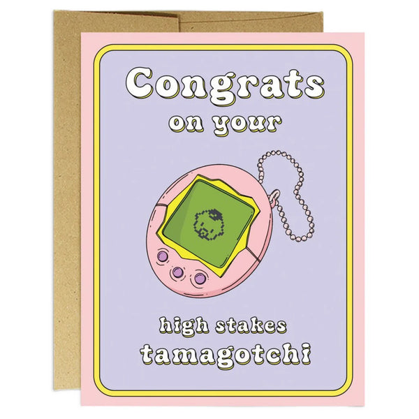 Congrats On Your High Stakes Tamagotchi Card