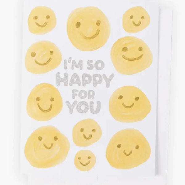 I'm so happy for you, Greeting Card