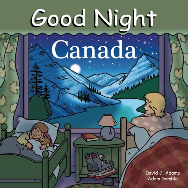 Goodnight Canada by David J. Adams and Adam Gamble
