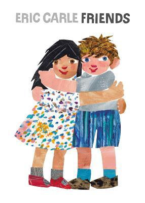 Friends by Eric Carle
