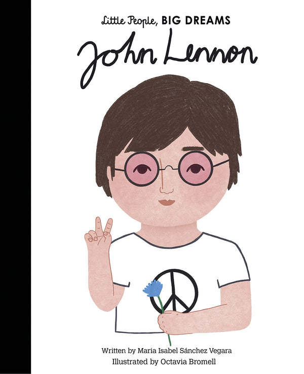 Little People, Big Dreams Hardcover Book | John Lennon