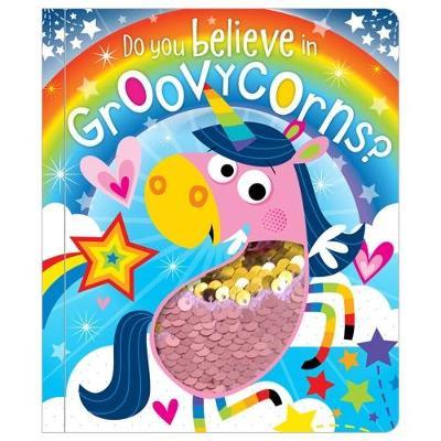 Groovicorns Make Believe - Do You Believe in Groovicorns?