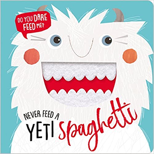 Never Feed a Yeti Spaghetti Board Book