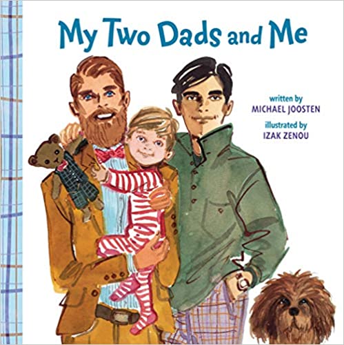 My Two Dads and Me By Michael Joosten