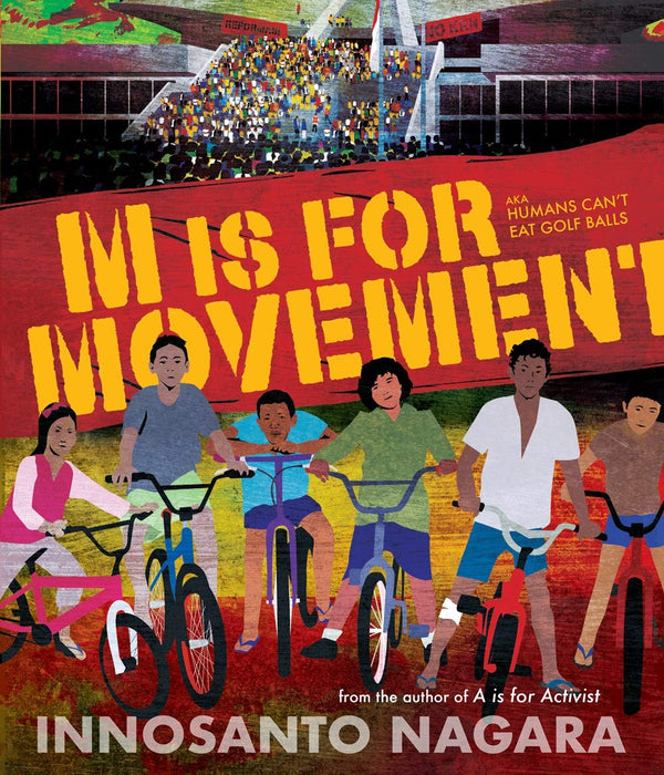 M is for Movement by: Innosanta Nagara