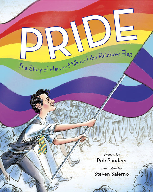 Pride-The Story of Harvey Milk & the Rainbow Flag