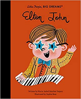 Elton John (Little People, Big Dreams) Hardcover