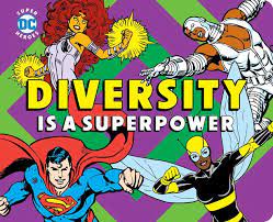 Diversity is a Superpower