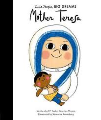 Mother Theresa Little People, Big Dreams