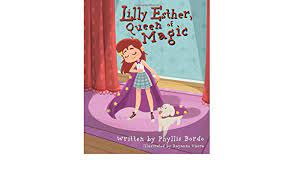 Lily Esther, Queen of Magic Picture Book