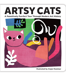Artsy Cats Board Book A Tour Through Modern Art History
