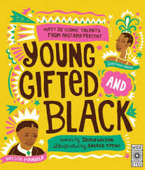 Young Black Gifted Book By: Jamia Wilson