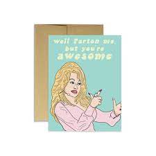 Well Parton me, but you're awesome