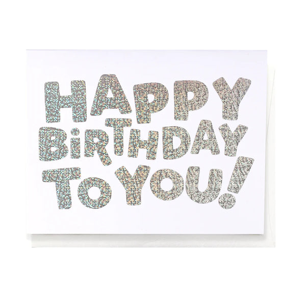 Happy Birthday to You Glitter Card
