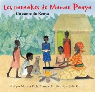 Les Pancakes de Maman Panya. Un Conte de Kenya